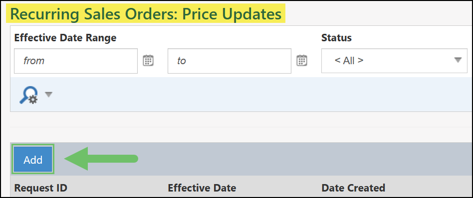 Image of the Add button located on the Recurring Sales Orders: Price Updates page