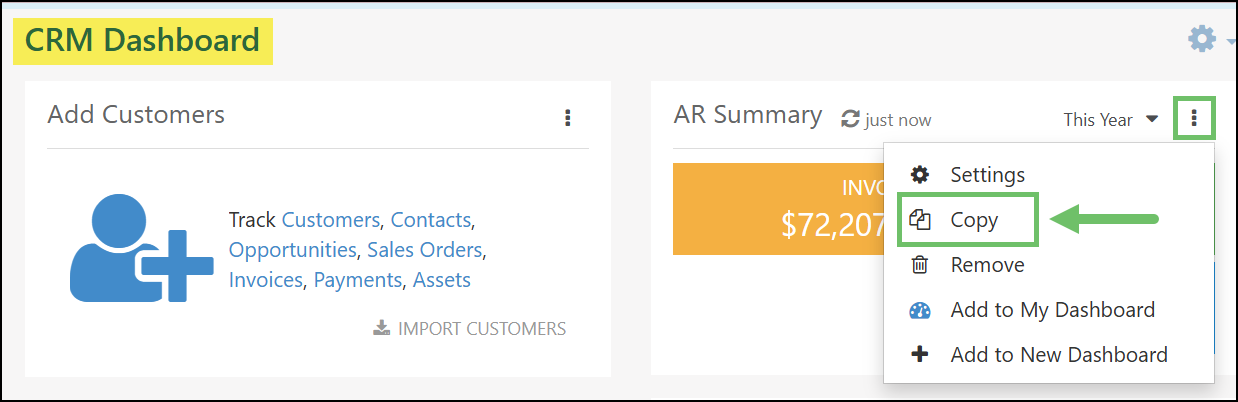 Image of the CRM Dashboard, highlighting the Kebab menu of the AR Summary Widget. The Copy Option is highlighted in reference to the topic