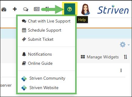 Example of the Help Menu in Striven with options for Chat, Schedule Support, Submit Ticket, Notifications, Online Guides, Community, and the Striven website