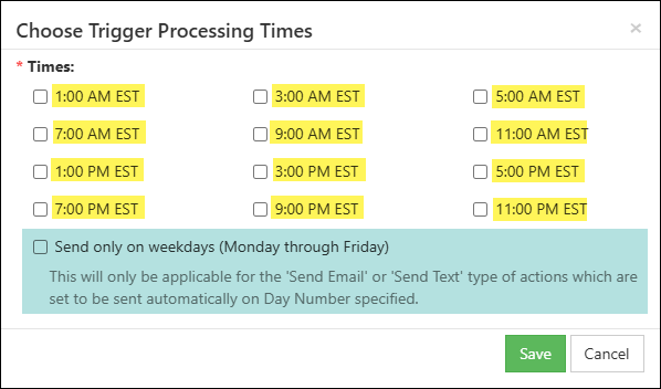 Choose Trigger Processing Times popup